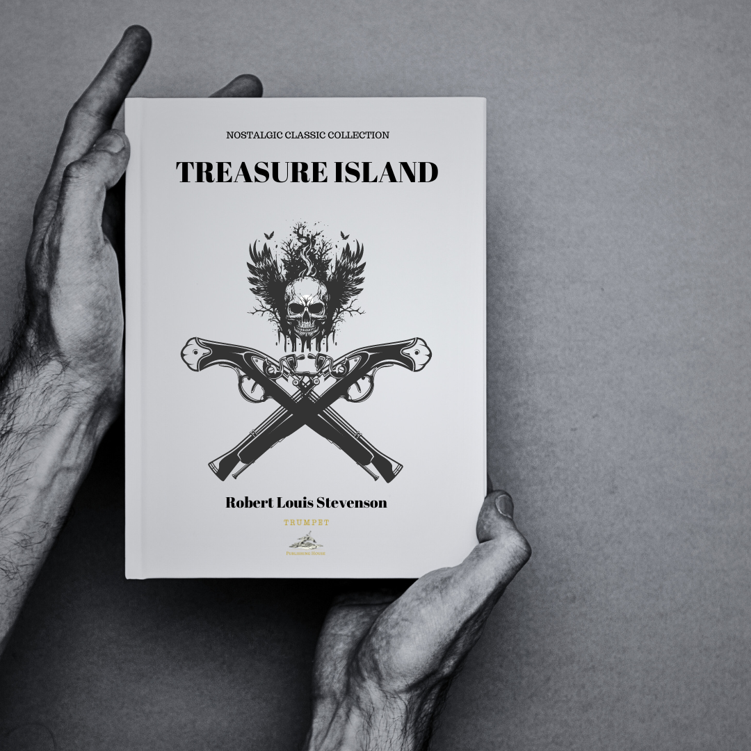 TREASURE ISLAND: Robert Louis Stevenson