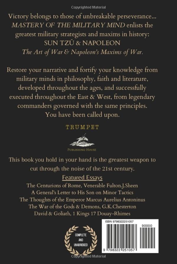 MASTERY OF THE MILITARY MIND: The Art Of War By Sun Tzŭ & Napoleon’s Maxims Of War