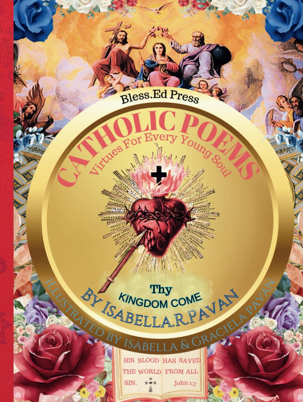 Catholic Poems: Virtues for Every Young Soul By Junior Author, Isabella Pavan