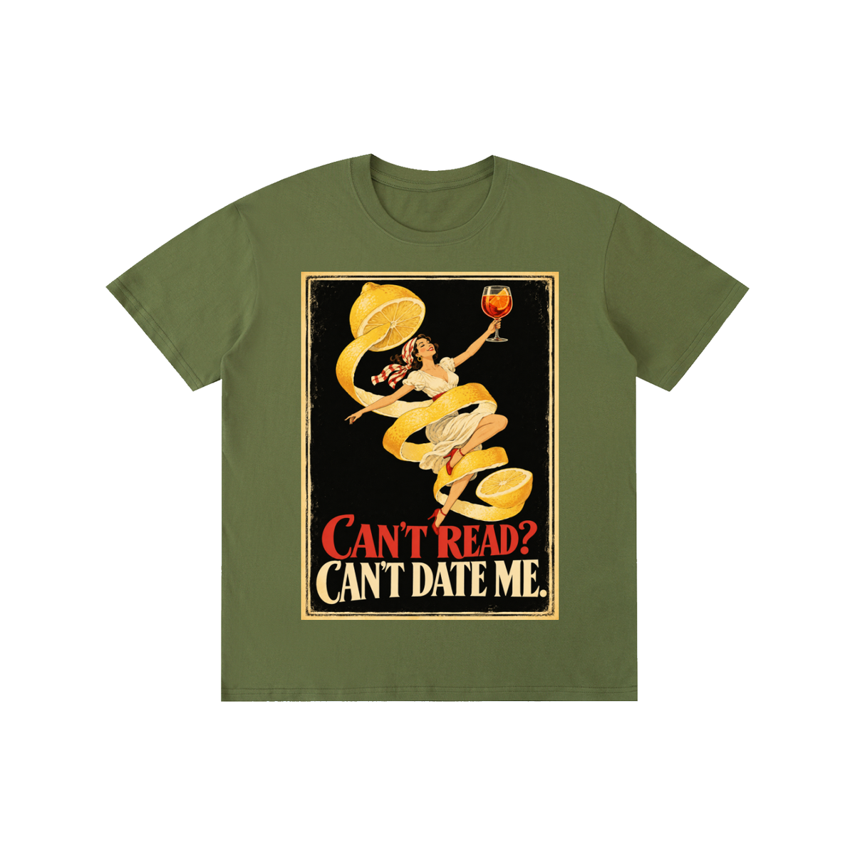 Pure Cotton T-Shirt "Can't Read, Can't Date Me"  Unisex