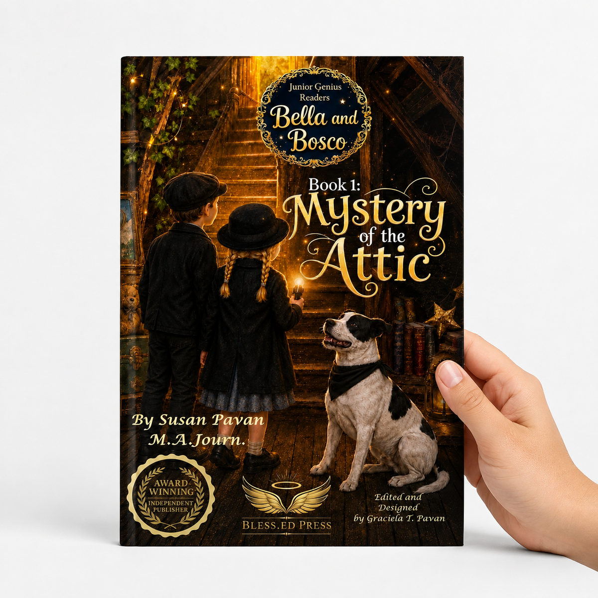 Bella and Bosco: The Mystery of the Attic, Book 1 (Paperback)