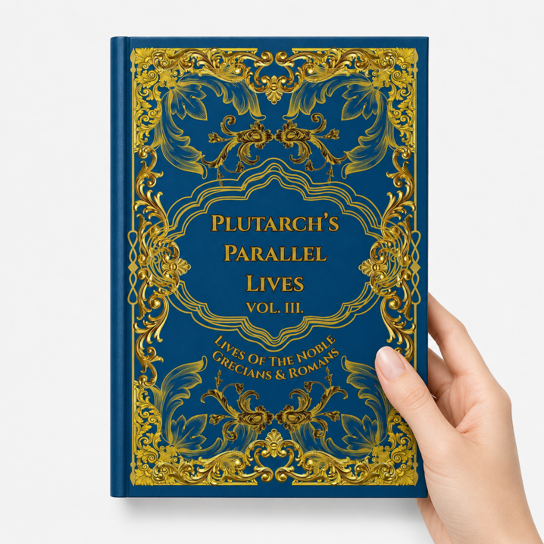 Plutarch's Parallel Lives, Vol. III (Paperback)