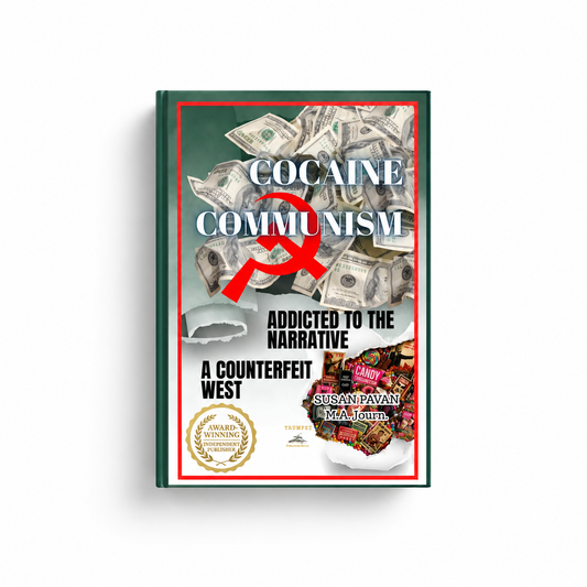 Cocaine Communism: Addicted to the Narrative by Susan Pavan (E-Book) cover reference