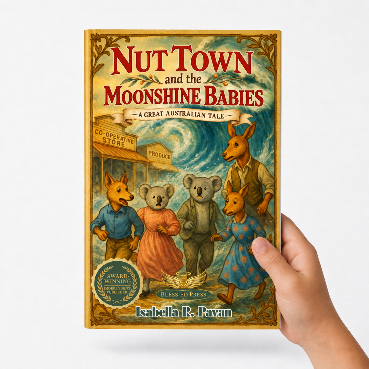 Hand holding Nut Town and the Moonshine Babies paperback by Isabella R. Pavan with updated cover
