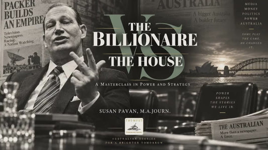 The Billionaire vs The House: Kerry Packer by Susan Pavan, M.A.Journ. (Hardcover)