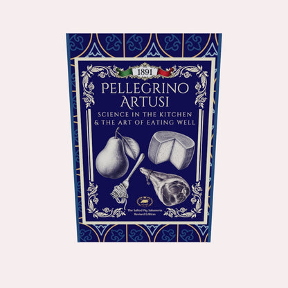 The Science in the Kitchen and the Art of Eating Well (Hardcover)