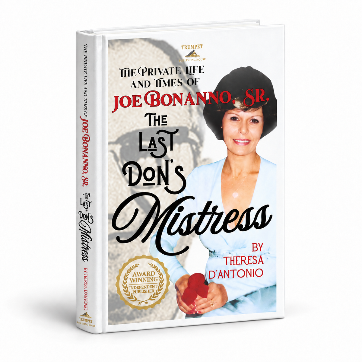 The Last Don's Mistress: The Private Life and Times of Joe Bonanno, Sr. (E-Book) cover reference